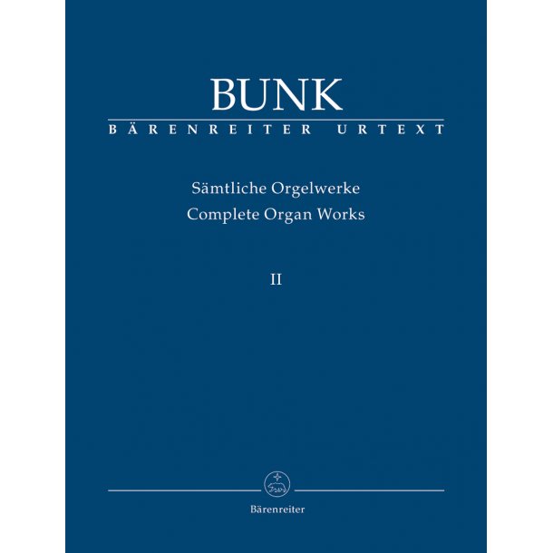 Complete Organ Works - Bunk, Gerard