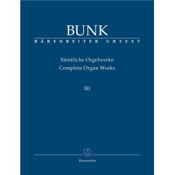 Complete Organ Works - Bunk, Gerard
