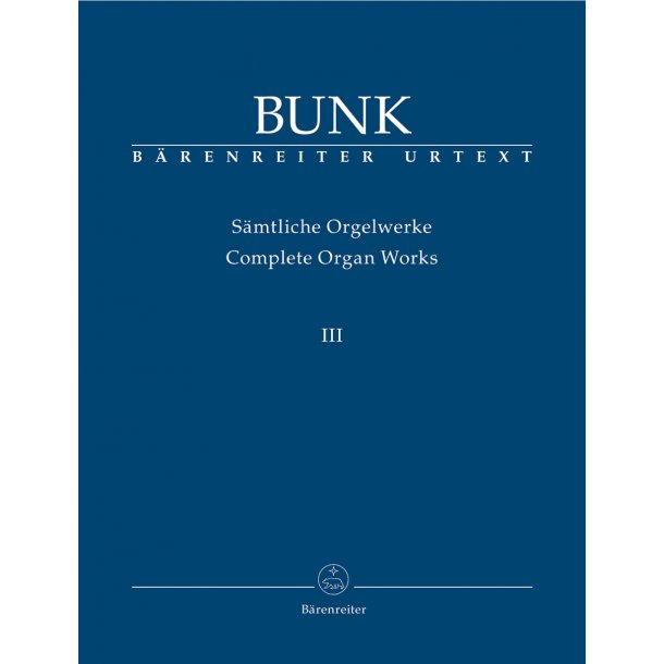 Complete Organ Works - Bunk, Gerard