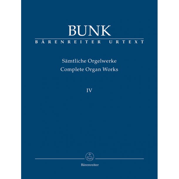 Complete Organ Works - Bunk, Gerard