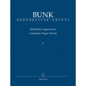 Complete Organ Works - Bunk, Gerard