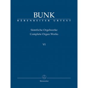 Complete Organ Works - Bunk, Gerard