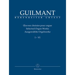 Ausgew&auml;hlte Orgelwerke - Guilmant, F&eacute;lix-Alexandre