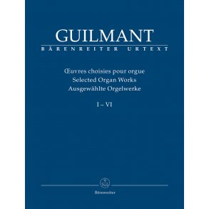 Ausgewählte Orgelwerke - Guilmant, Félix-Alexandre