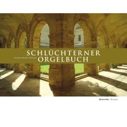 Schl&uuml;chterner Orgelbuch - G&ouml;ttsche, Gunther Martin