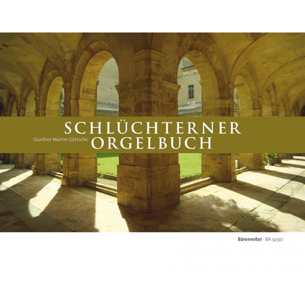 Schl&uuml;chterner Orgelbuch - G&ouml;ttsche, Gunther Martin