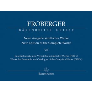 Works for Ensemble and Catalogue of the Complete Works (FbWV) - Froberger, Johann Jacob