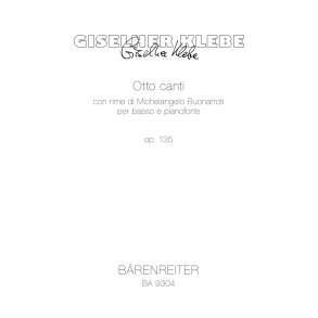 Otto canti - Klebe, Giselher