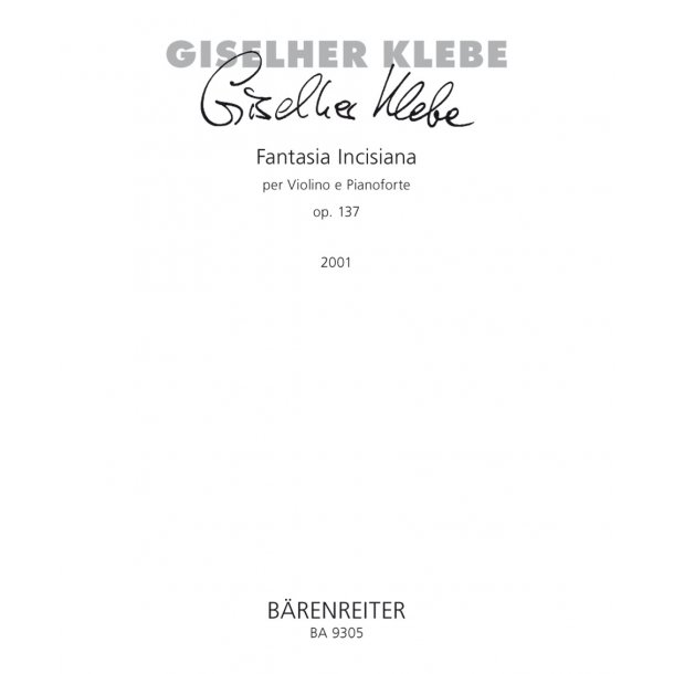 Fantasia Incisiana - Klebe, Giselher