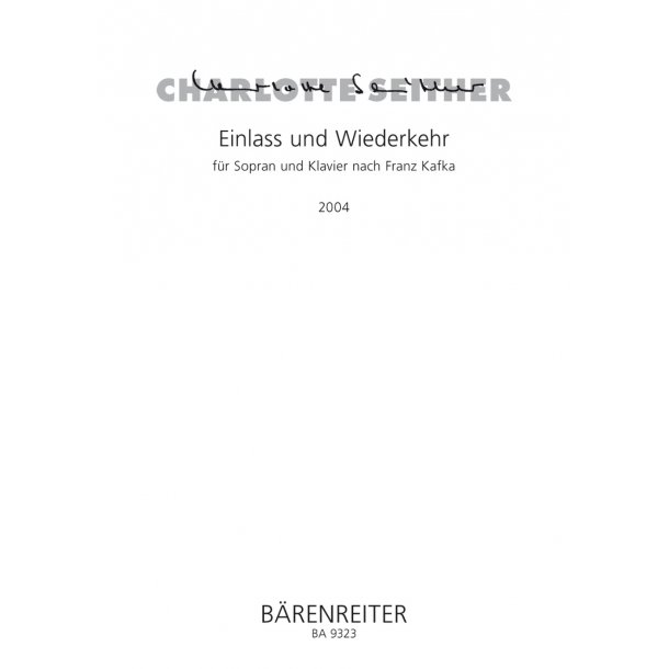 Einlass und Wiederkehr - Seither, Charlotte