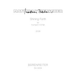 Shining Forth - Pintscher, Matthias