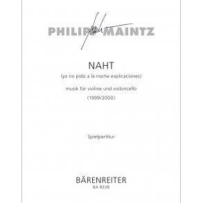 NAHT (yo no pido a la noche explicaciones) - Maintz, Philipp