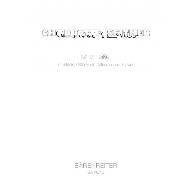 Minzmei&szlig;el - Seither, Charlotte