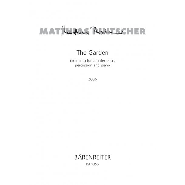 The Garden - memento - Pintscher, Matthias