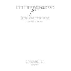 ferner, und immer ferner - Maintz, Philipp