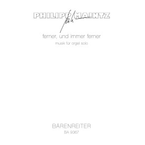 ferner, und immer ferner - Maintz, Philipp