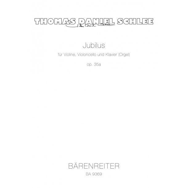Jubilus - Schlee, Thomas Daniel