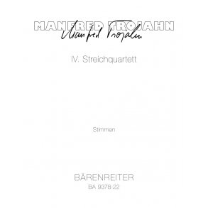 IV. String Quartet - Trojahn, Manfred