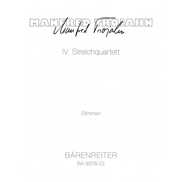 IV. String Quartet - Trojahn, Manfred