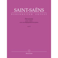Havanaise - Saint-Sa&euml;ns, Camille