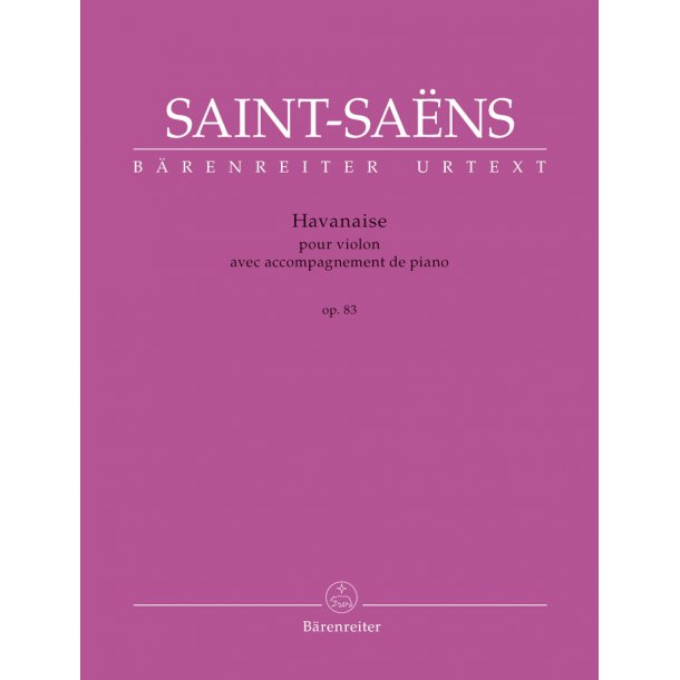 Havanaise - Saint-Sa&euml;ns, Camille