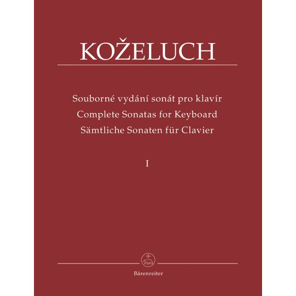 Complete Sonatas for Keyboard - Kozeluch, Leopold