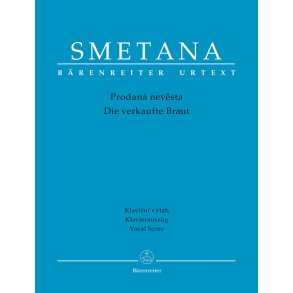 The Bartered Bride - Smetana, Bedrich