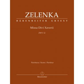 Missa Divi Xaverii - Zelenka, Jan Dismas