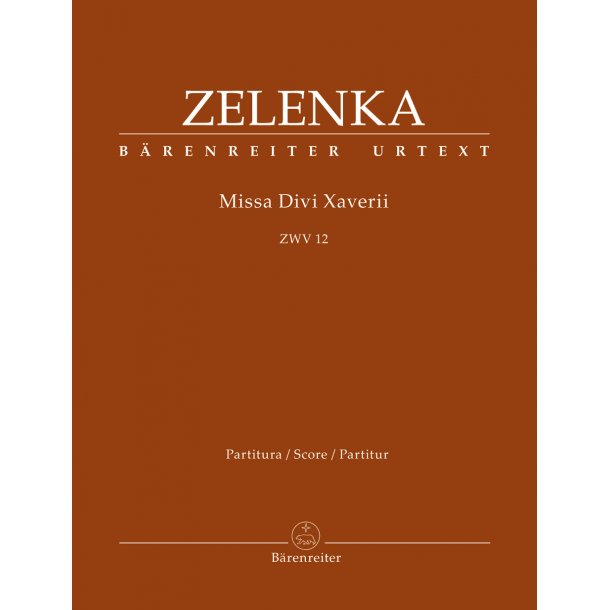 Missa Divi Xaverii - Zelenka, Jan Dismas