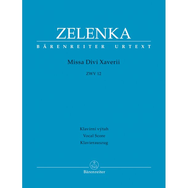Missa Divi Xaverii - Zelenka, Jan Dismas