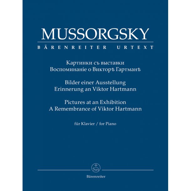Pictures at an Exhibition. A Remembrance of Viktor Hartmann - Mussorgsky, Modest