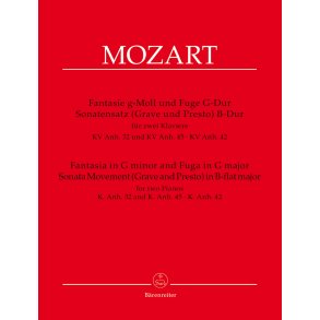 Fantasia in G minor and Fuga in G major, Sonata Movement (Grave and Presto) in B-flat major - Mozart, Wolfgang Amadeus