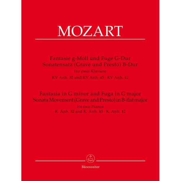 Fantasia in G minor and Fuga in G major, Sonata Movement (Grave and Presto) in B-flat major - Mozart, Wolfgang Amadeus