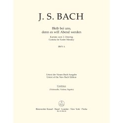 Bleib bei uns, denn es will Abend werden - Bach, Johann Sebastian