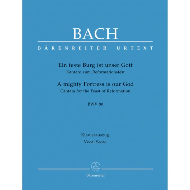A Mighty Fortress is Our God - Bach, Johann Sebastian