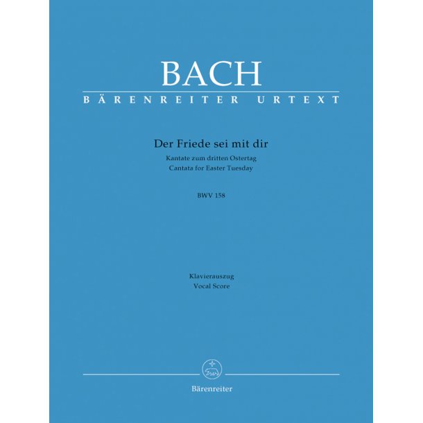 Der Friede sei mit dir - Bach, Johann Sebastian