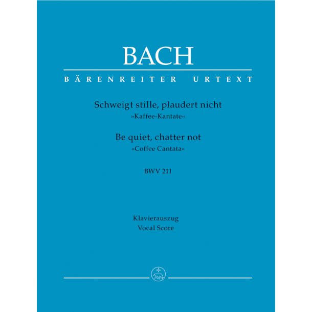 Be quiet, chatter not - Bach, Johann Sebastian