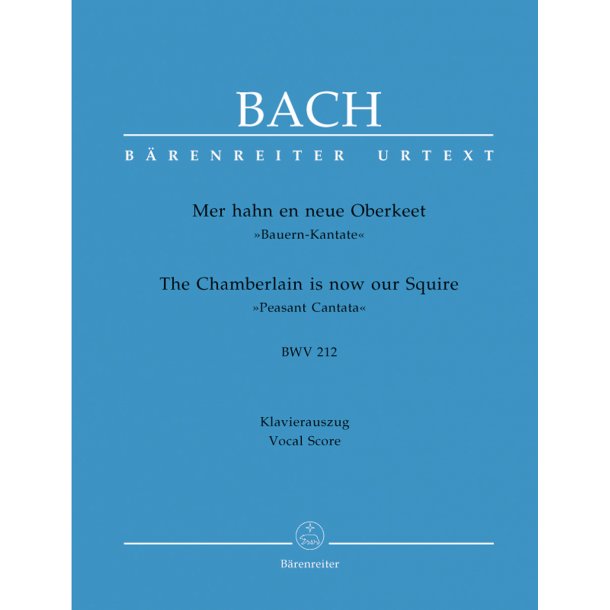 The Chamberlain is now our Squire - Bach, Johann Sebastian