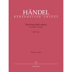 The King shall rejoice - H&auml;ndel, Georg Friedrich