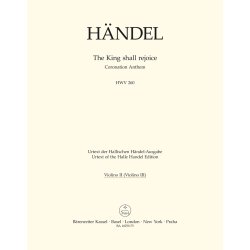 The King shall rejoice - H&auml;ndel, Georg Friedrich