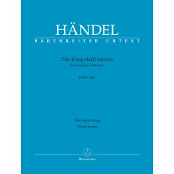 The King shall rejoice - H&auml;ndel, Georg Friedrich
