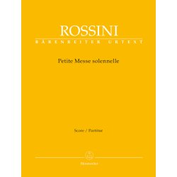 Petite Messe solennelle - Rossini, Gioachino