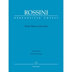 Petite Messe solennelle - Rossini, Gioachino