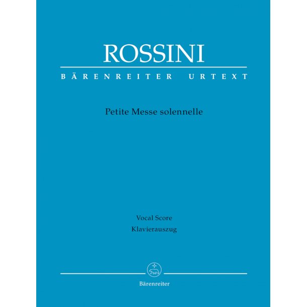 Petite Messe solennelle - Rossini, Gioachino