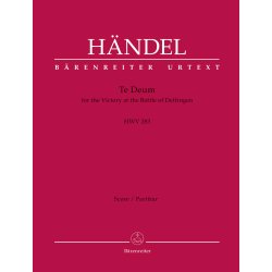 Te Deum for the Victory at the Battle of Dettingen - H&auml;ndel, Georg Friedrich