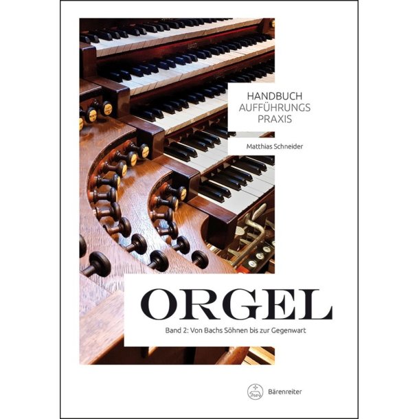 Handbuch Auff&uuml;hrungspraxis Orgel