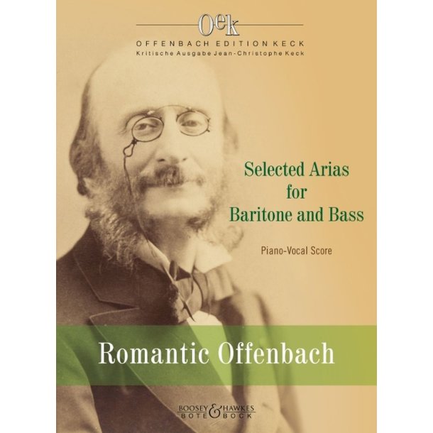 Romantic Offenbach: Selected Arias for Baritone/Bass