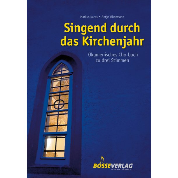 Singend durch das Kirchenjahr - 