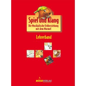 Spiel und Klang. Lehrerband - 