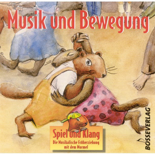 Spiel und Klang. Musik und Bewegung - 
